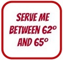 Serve Me Between 62° And 65°