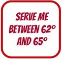 Serve Me Between 62° And 65°